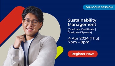 SUSS Dialogue Session: Sustainability Management (Graduate Certificate|Graduate Diploma)